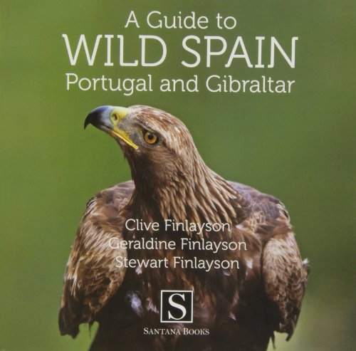 9788489954977: A guide to Wild Spain, Portugal and Gibraltar