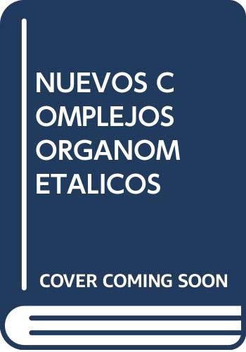 Stock image for NUEVOS COMPLEJOS ORGANOMETLICOS DE TITANIO Y CIRCONIO EN ESTADO DE OXIDACIN IV for sale by AG Library