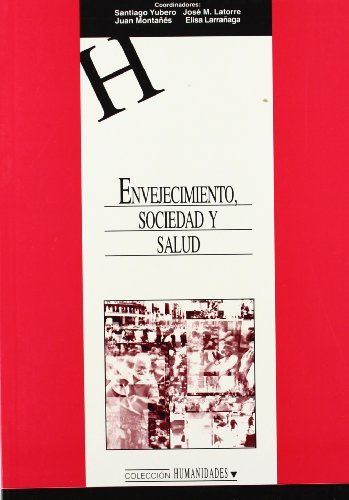 Imagen de archivo de Envejecimiento, sociedad y salud a la venta por Iridium_Books