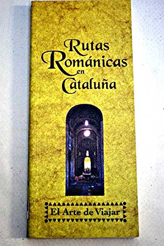 Imagen de archivo de Rutas Romanicas en Catalunia (Spanish Edition) a la venta por NOMBELA LIBROS USADOS