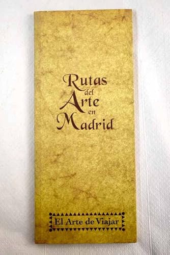 Beispielbild fr Rutas del arte en Madrid zum Verkauf von Librera Prez Galds