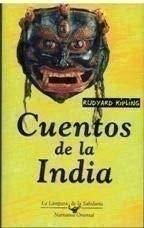 Cuentos de La India (Spanish Edition) - Kipling, Rudyard: 9788489960503 -  AbeBooks