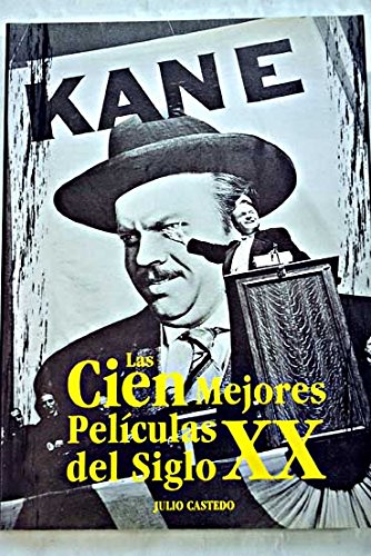 Beispielbild fr Las 100 mejores peliculas del siglo XX zum Verkauf von Librera Prez Galds