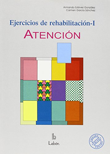 Beispielbild fr Atencin: ejercicios de rehabilitacin I zum Verkauf von LibroUsado | TikBooks