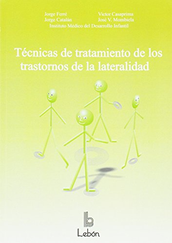 Stock image for TCNICAS DE TRATAMIENTO DE LOS TRASTORNOS DE LA LATERALIDAD for sale by Zilis Select Books