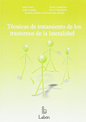 9788489963504: Tcnicas de tratamiento de los trastornos de la lateralidad