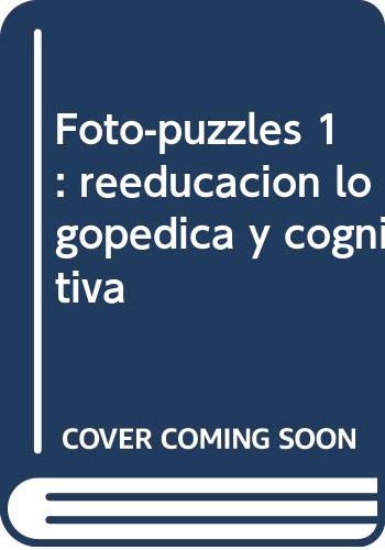 9788489963672: Foto-puzzles 1: reeducacin logopdica y cognitiva
