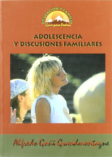 Imagen de archivo de ADOLESCENCIA Y DISCUSIONES FAMILIARES a la venta por Hilando Libros