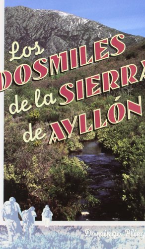 Imagen de archivo de Los Dosmiles de la Sierra de Aylln a la venta por Hamelyn