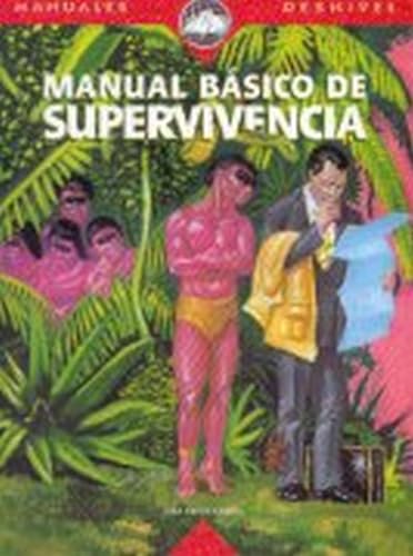 Stock image for MANUAL BSICA DE SUPERVIVENCIA for sale by Zilis Select Books