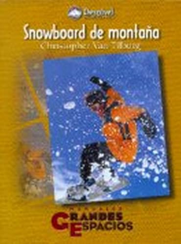 Beispielbild fr SNOWBOARD DE MONTAA zum Verkauf von Zilis Select Books