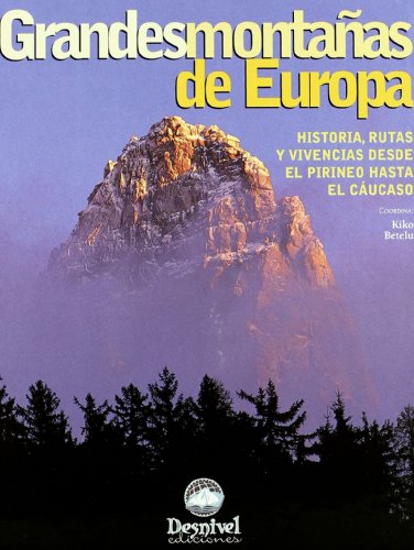 Beispielbild fr GRANDES MONTAAS DE EUROPA zum Verkauf von Hiperbook Espaa