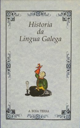 9788489976313: Historia da lingua galega/esencias nos [ Livre import dEspagne ]