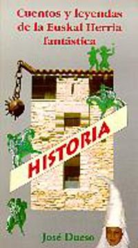 9788489979000: Historia * cuentos y leyendas euskal herria fantastica