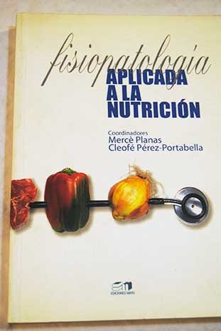 9788489980747: Fisiopatologa aplicada a la nutricin