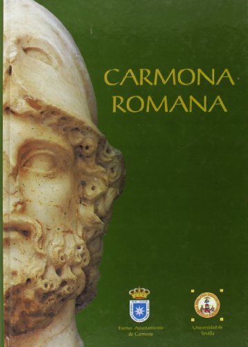 Imagen de archivo de Carmona romana. a la venta por Iridium_Books