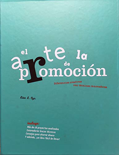 Stock image for El Arte De La Promocin. Diferencias Creativas Con Tcnicas Innovadoras for sale by castlebooksbcn