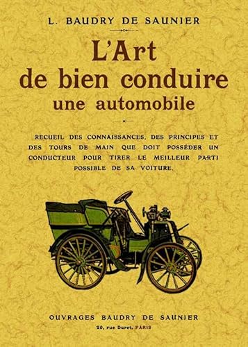 Imagen de archivo de L'art de bien conduire une automobile a la venta por Gallix