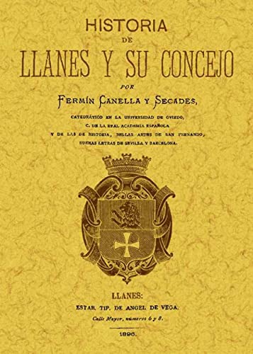 9788490011539: HISTORIA DE LLANES Y SU CONCEJO