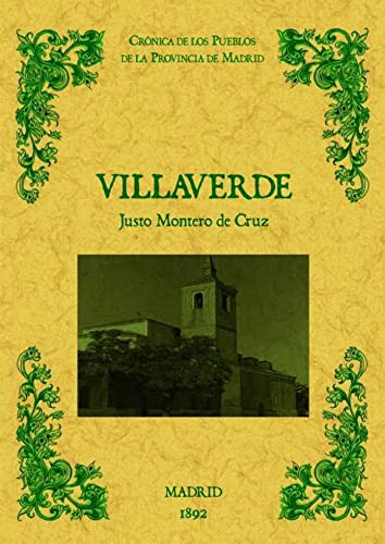9788490011713: Villaverde de Madrid. Biblioteca de la provincia de Madrid: cronica de sus pueblos.