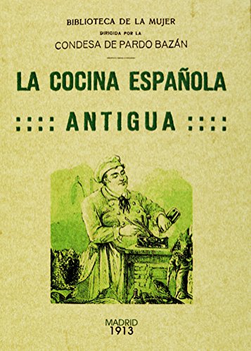 LA COCINA ESPAÑOLA ANTIGUA