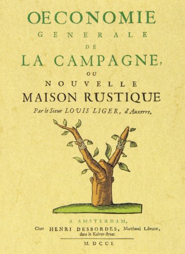 Beispielbild fr Oeconomie generale de la campagne, o nouvelle maison rustique zum Verkauf von Gallix