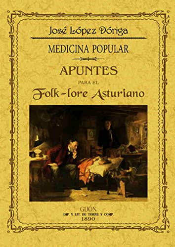 9788490013793: Apuntes para el folk-lore asturiano. Medicina popular (Spanish Edition)