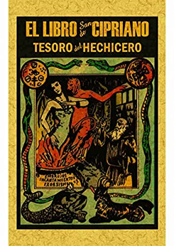 LIBRO DE SAN CIPRIANO. Tesoro del hechicero.