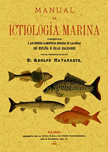 Stock image for MANUAL DE ICTIOLOGIA MARINA for sale by KALAMO LIBROS, S.L.