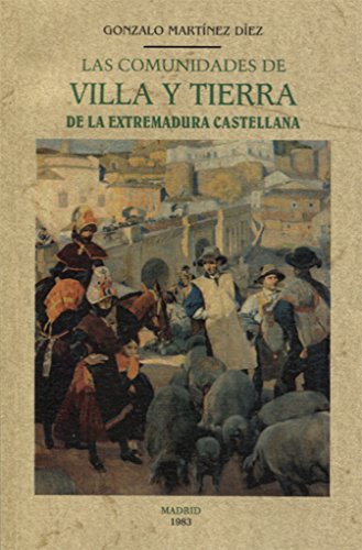 Imagen de archivo de Las comunidades de villa y tierra de la Extremadura castellana a la venta por AG Library