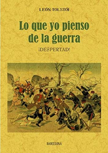 Imagen de archivo de Lo que yo pienso de la guerra a la venta por AG Library