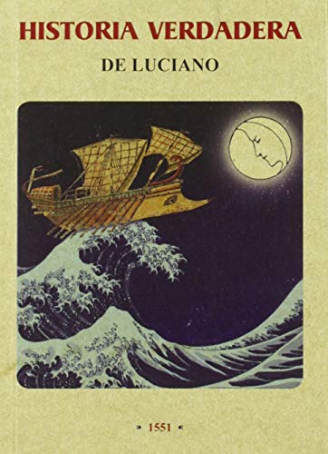 Stock image for HISTORIA VERDADERA DE LUCIANO for sale by Siglo Actual libros