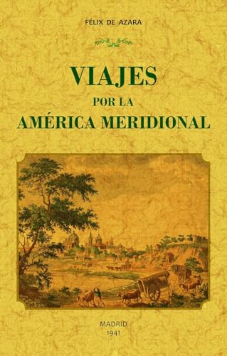 Stock image for VIAJES POR LA AMRICA MERIDIONAL. for sale by KALAMO LIBROS, S.L.