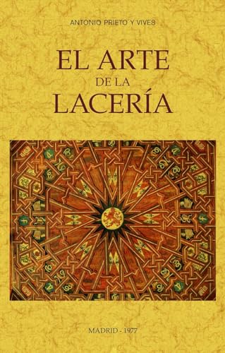 Stock image for EL ARTE DE LA LACERA. for sale by KALAMO LIBROS, S.L.