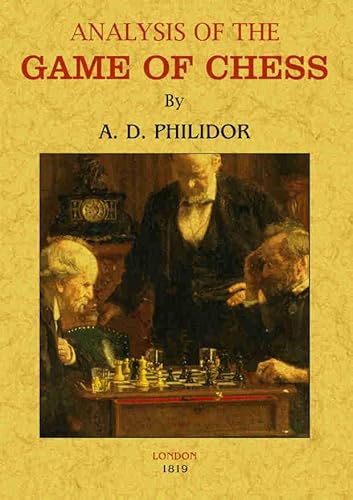 Analysis Of The Game Of Chess, Volume book by François-André Danican  Philidor