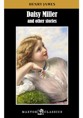 9788490019375: Daisy Miller and other stories (Maxtor Classics)