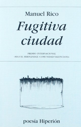 Fugitiva ciudad.