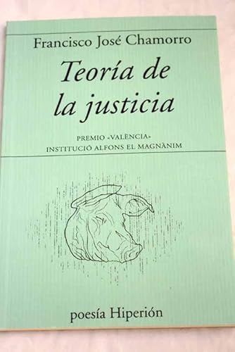 Beispielbild fr TEORIA DE LA JUSTICIA. PREMIO 'VALENCIA' INSTITUCIO ALFONS EL MAGNANIM zum Verkauf von KALAMO LIBROS, S.L.