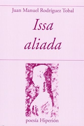 Stock image for ISSA ALIADA. for sale by KALAMO LIBROS, S.L.