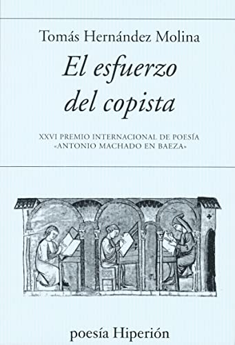 Imagen de archivo de EL ESFUERZO DEL COPISTA PH-810 a la venta por Siglo Actual libros