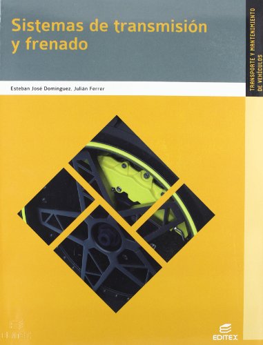 9788490032916: Sistemas de transmisin y frenado (Ciclos Formativos)