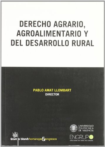 9788490040546: Derecho agrario , agroalimentario y del desarrollo rural