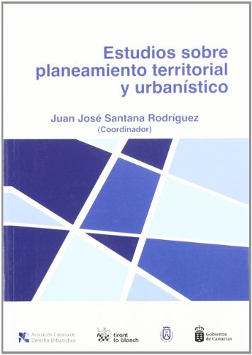 Imagen de archivo de Estudios sobre planeamiento territoriJuan Jos Santana Rodrguez; Fau a la venta por Iridium_Books