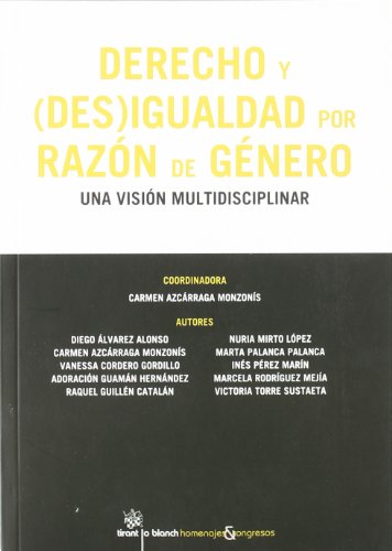 Imagen de archivo de Derecho y (Des) Igualdad por razón de género (Spanish Edition) a la venta por Blue Rock Books