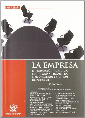 Imagen de archivo de LA EMPRESA . INFORMACIN JURDICA, ECONMICA Y FINANCIERA . ORGANIZACIN Y GESTI INFORMACION JURIDICA ENONOMICA Y FINANCIERA ORGANIZACION Y GESTIO a la venta por Zilis Select Books