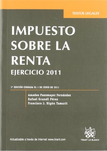 Stock image for Impuesto sobre la Renta Ejercicio 2011- 3 Ed.2011 for sale by Hamelyn