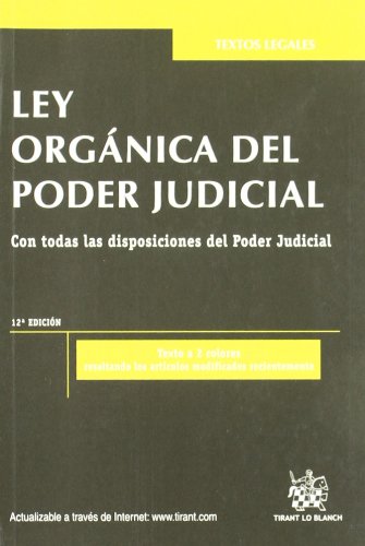 Imagen de archivo de LEY ORGNICA DEL PODER JUDICIAL CON TODAS LAS DISPOSICIONES a la venta por Zilis Select Books