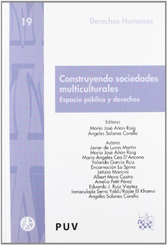 9788490044179: Construyendo sociedades multiculturales (Derechos Humanos)