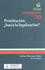 9788490045480: Prostitucin : hacia la legalizacin?