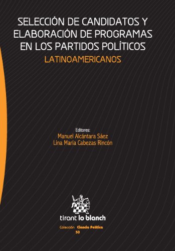 9788490049617: Seleccin de candidatos y elaboracin de programas en los partidos polticos latinoamericanos